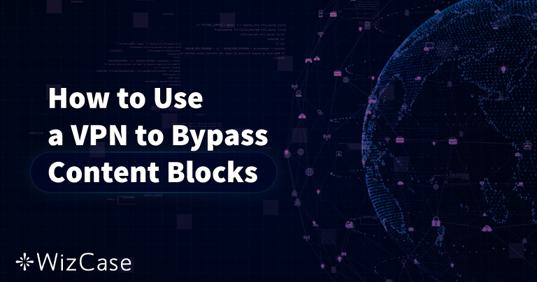 Jak obejść blokadę VPN i zachować anonimowość (2026)