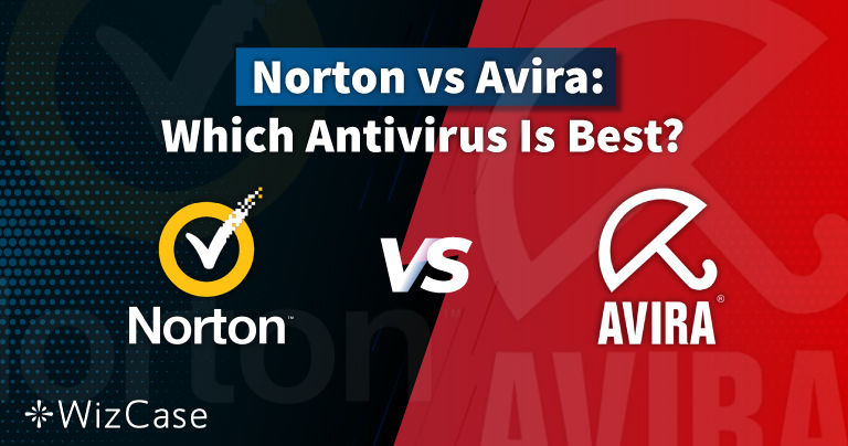 Norton vs Avira 2026: tylko jeden jest wart swojej ceny