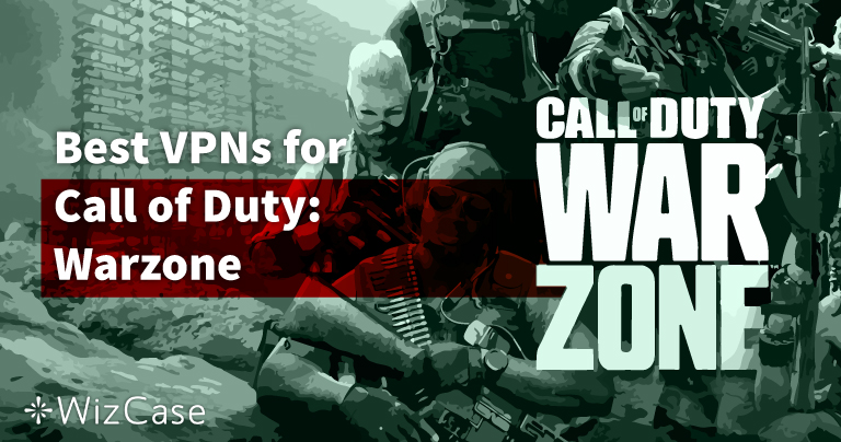 5 najlepszych VPN do Call of Duty: Warzone w 2026 r